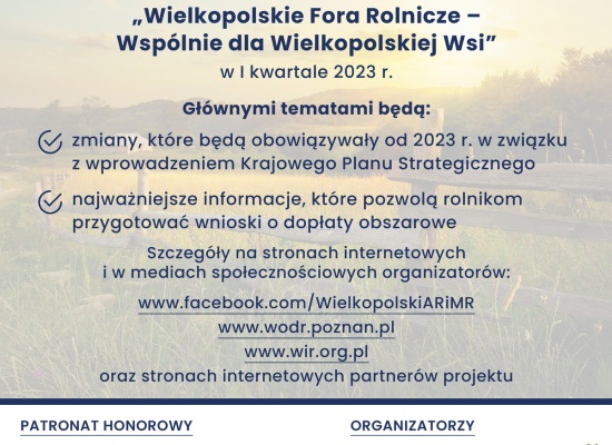 Cykl spotkań pod nazwą "Wielkopolskie Fora Rolnicze – Wspólnie dla Wielkopolskiej Wsi"
