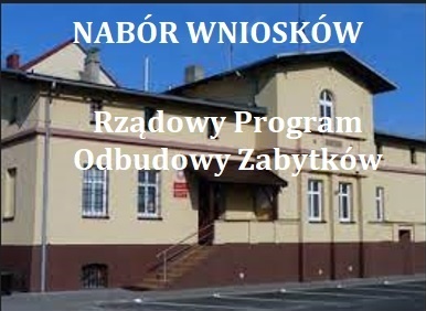 Nabór wniosków - Rządowy Program Odbudowy Zabytków