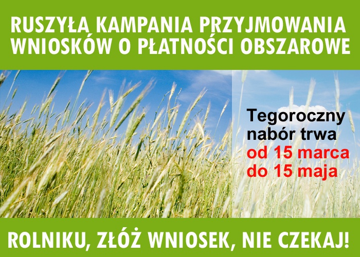 Termin składania wniosków o przyznanie płatności na rok 2017 !!!