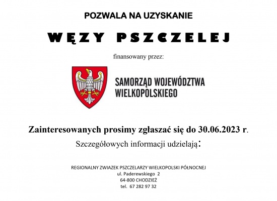 "Program poprawy warunków fitosanitarnych rodzin pszczelich poprzez wsparcie zakupu węzy pszczelej"