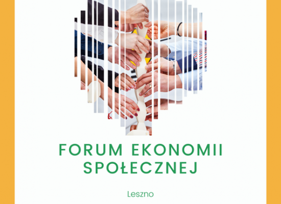 Forum Ekonomii Społecznej w Lesznie