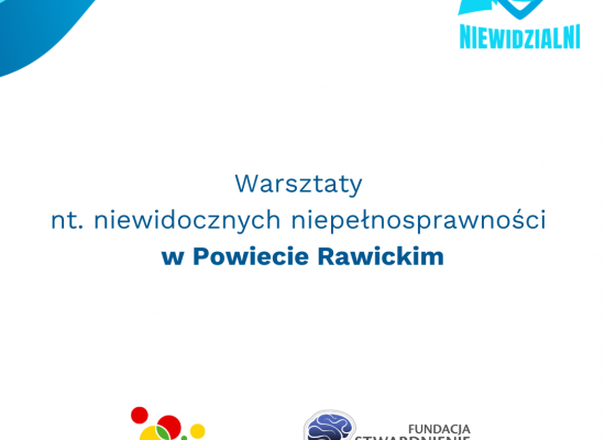 "(Nie)widzialni" w Powiecie Rawickim - warsztaty