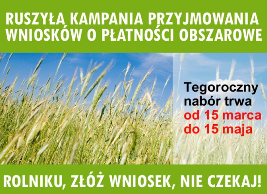 Termin składania wniosków o przyznanie płatności na rok 2017 !!!